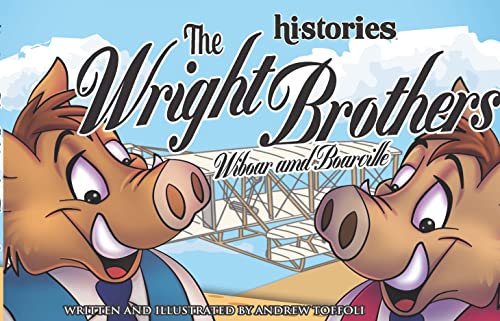The Wright Brothers-Boarville and Wilboar Wright (hi·stories®) (English and French Edition)