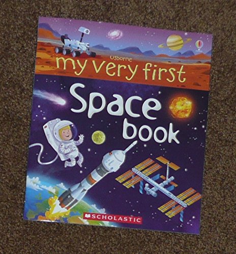 Usborne - My Very First...: My Very First Space Book