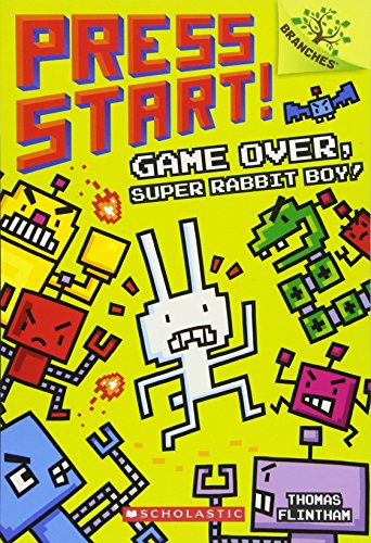 Game Over, Super Rabbit Boy!: A Branches Book (Press Start! #1) (1)