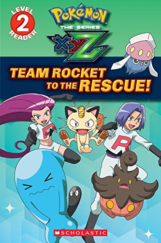 Team Rocket to the Rescue (Pokemon Kalos: Scholastic Reader, Level 2)