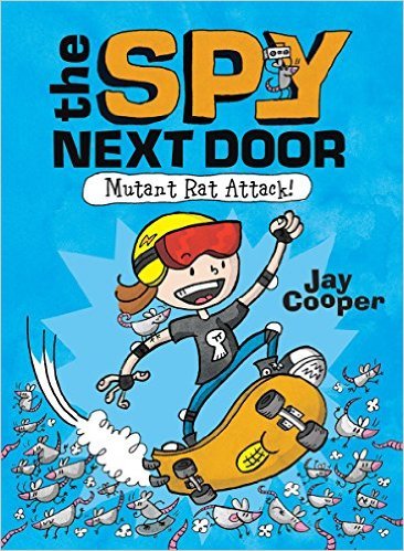 Mutant Rat Attack! (The Spy Next Door #1)