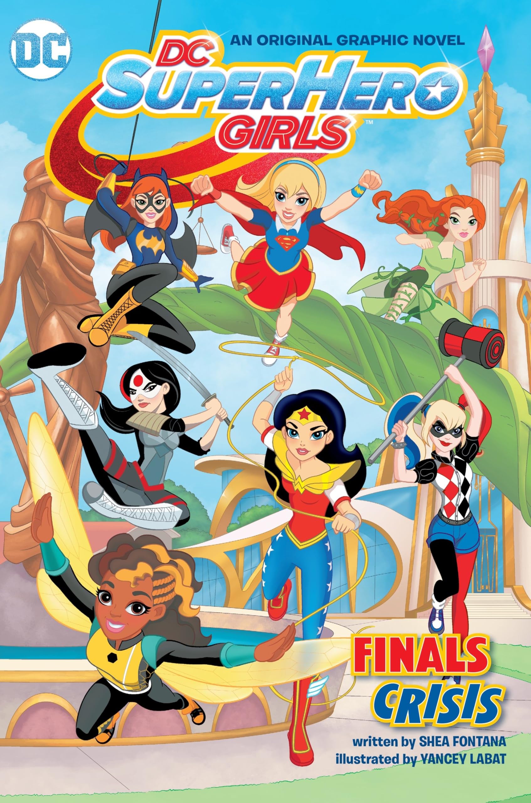 DC Super Hero Girls: Finals Crisis (DC Super Hero Girls Graphic Novels)