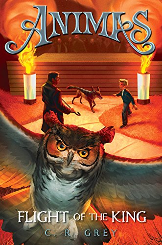 Flight of the King (Animas, 2)