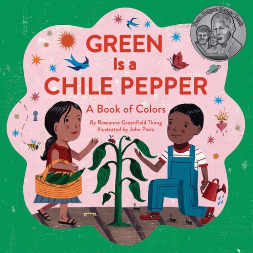 Green Is a Chile Pepper A Book of Colors (Color Books for Kids, Hispanic Books for Kids, Early Reader Books)