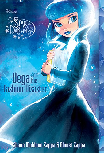 Star Darlings Vega and the Fashion Disaster (Star Darlings, 4)