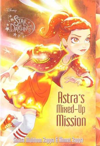 Star Darlings Astra's Mixed-Up Mission (Star Darlings, 8)
