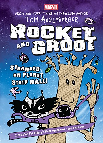 Rocket and Groot: Stranded on Planet Strip Mall! (Marvel Middle Grade Novel)