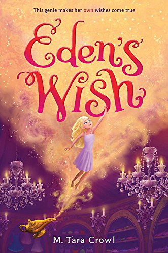 Eden's Wish (Eden of the Lamp, Book 1) (Eden of the Lamp, 1)