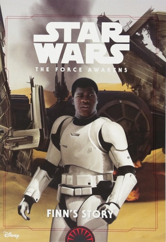 Star Wars Finn's Story (Star Wars: The Force Awakens)