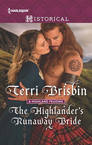 The Highlander's Runaway Bride: A Thrilling Adventure of Highland Passion (A Highland Feuding Book 2)