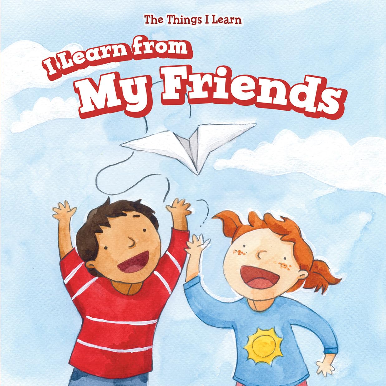 I Learn from My Friends (The Things I Learn)