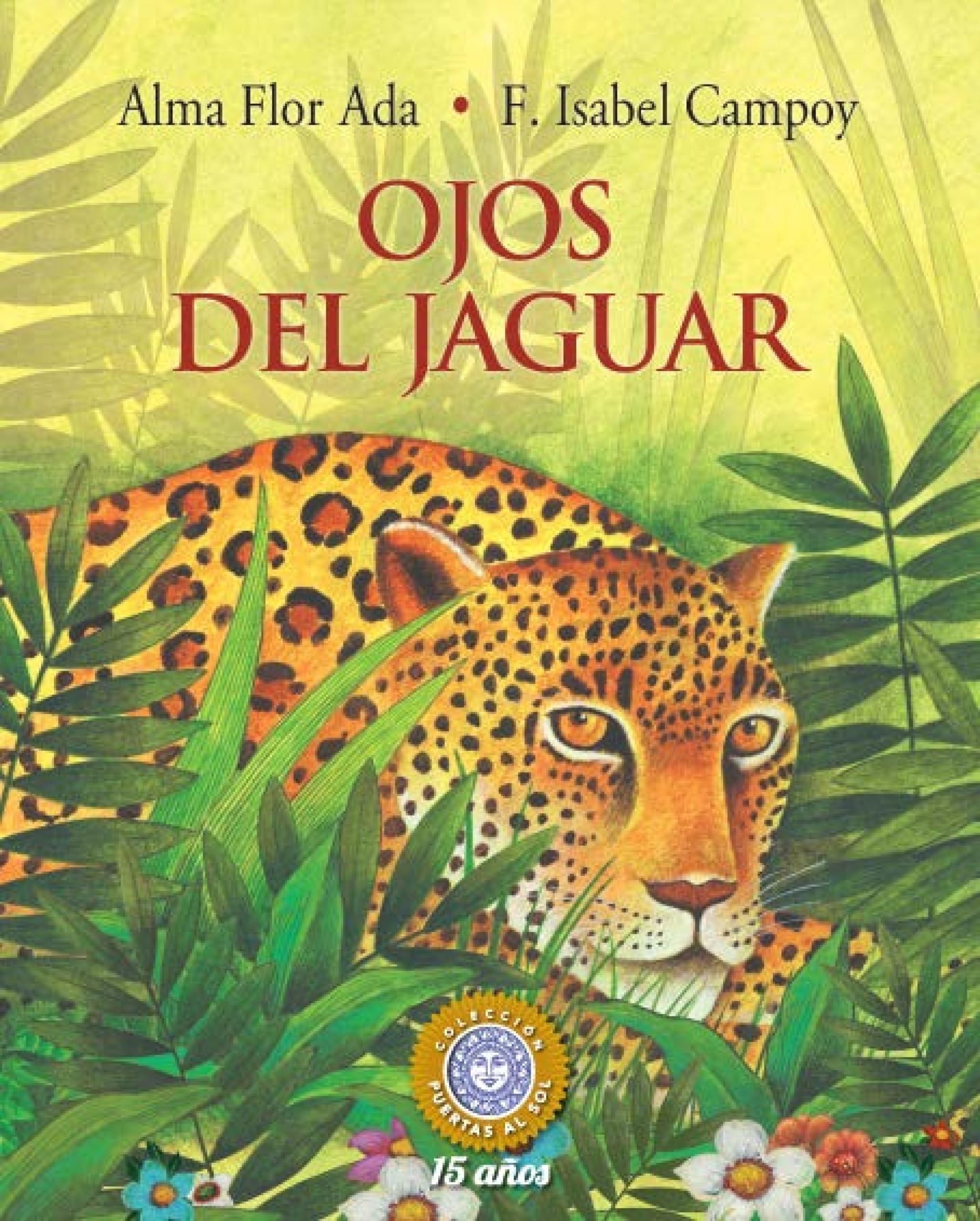 Ojos del jaguar (Puertas Al Sol / Gateways to the Sun) (Spanish Edition)