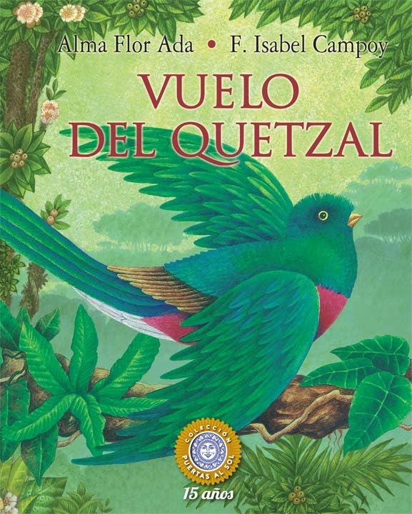 Vuelo del quetzal (Puertas Al Sol / Gateways to the Sun) (Spanish Edition)