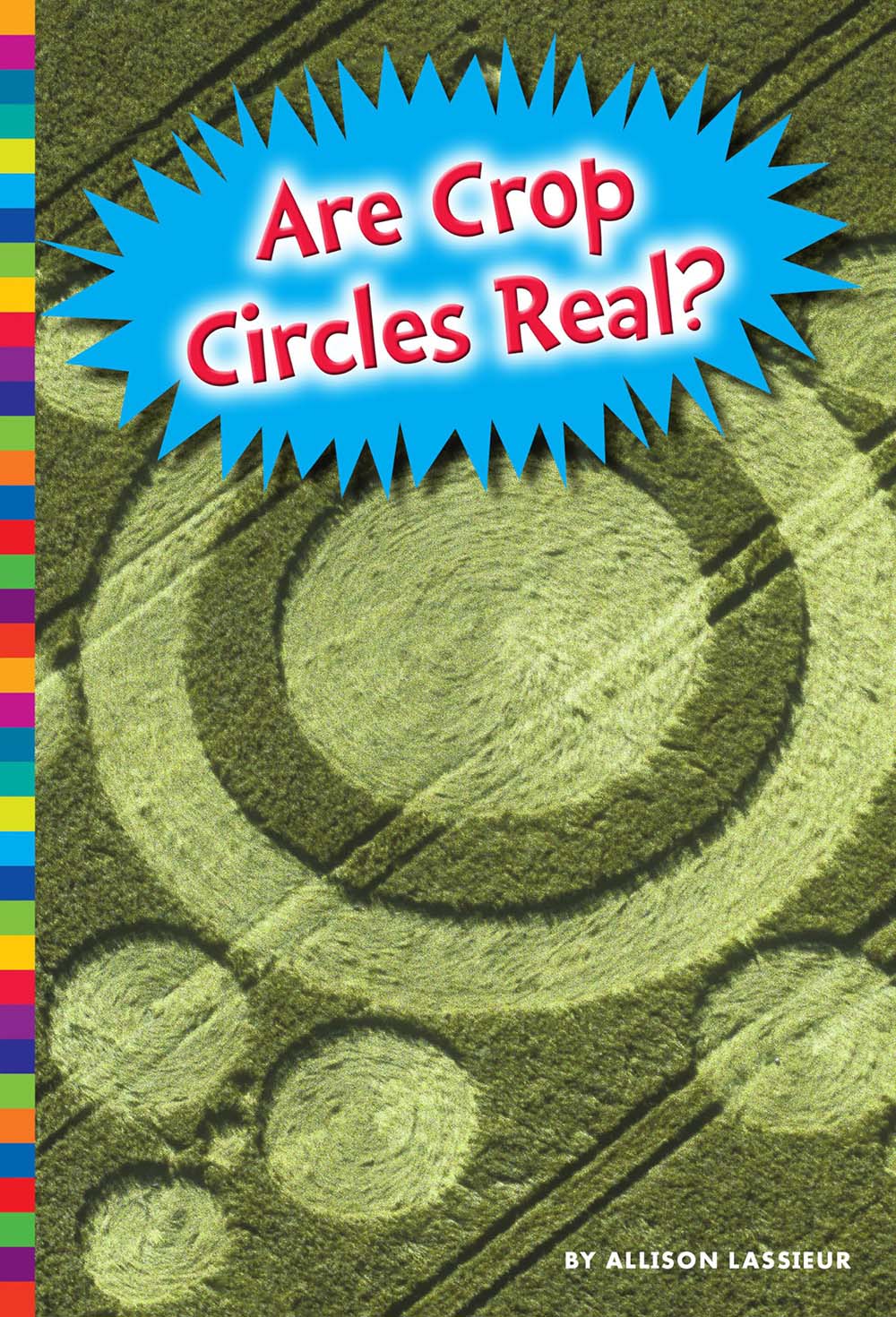 Are Crop Circles Real? (Unexplained: What's the Evidence?)