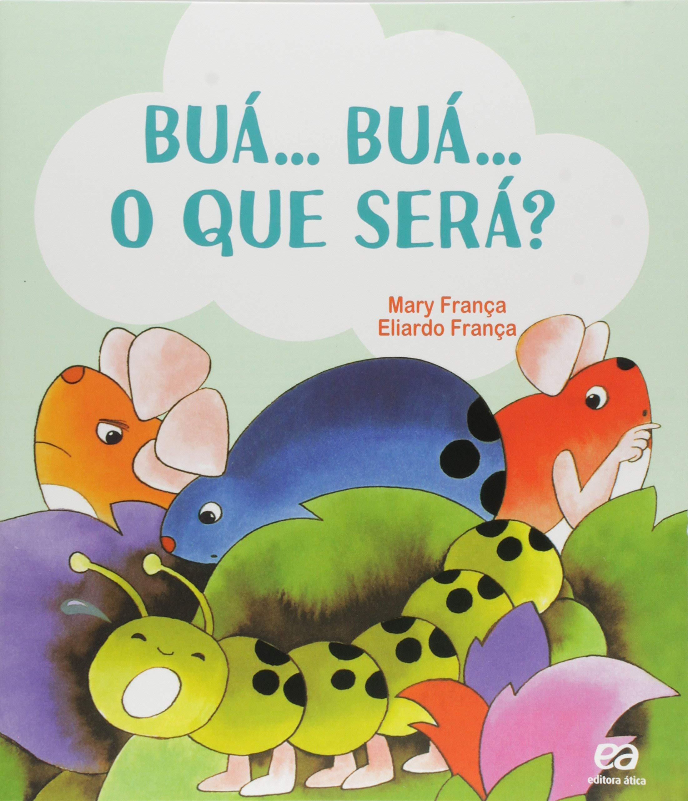 Bua... Bua... O Que Sera? - Colecao Os Pingos