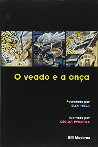O Veado E A Onca (Em Portuguese do Brasil)