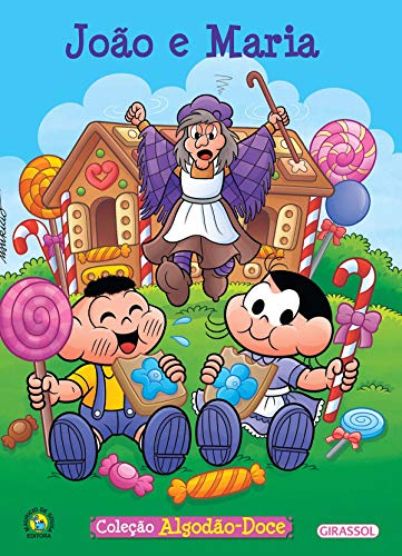 João e Maria - Volume 8. Coleção Turma da Monica Algodão Doce (Em Portuguese do Brasil)