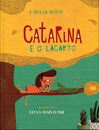 Catarina e o Lagarto