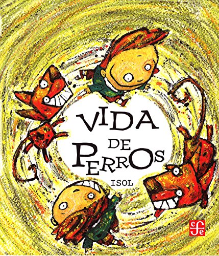 Vida de perros (Spanish Edition)