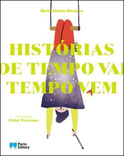 Histórias de tempo vai tempo vem (Portuguese Edition)