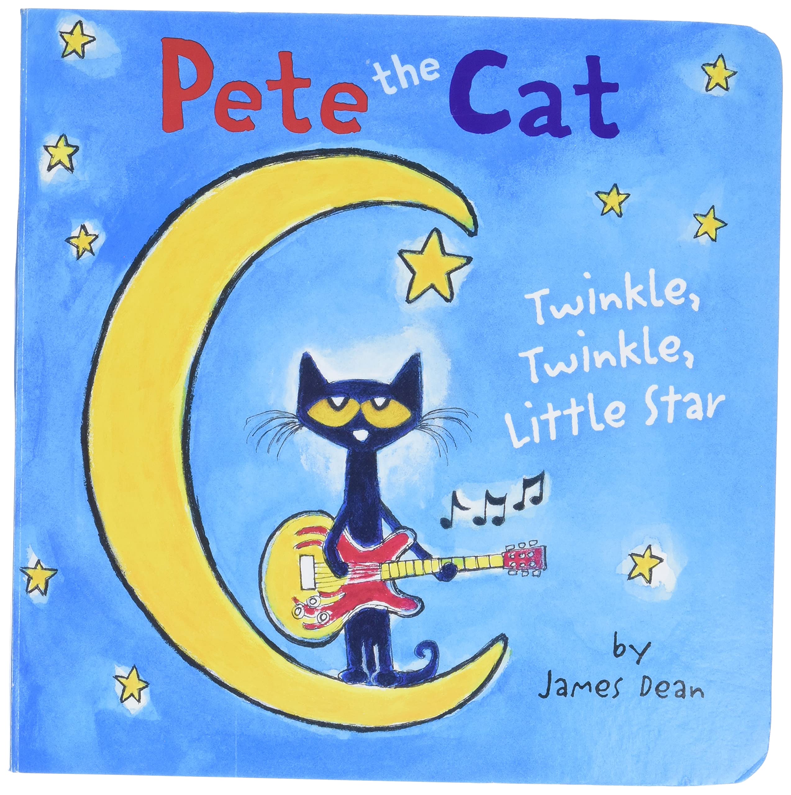 Pete the Cat: Twinkle, Twinkle, Little Star Board Book