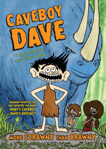 Caveboy Dave: more scrawny than brawny
