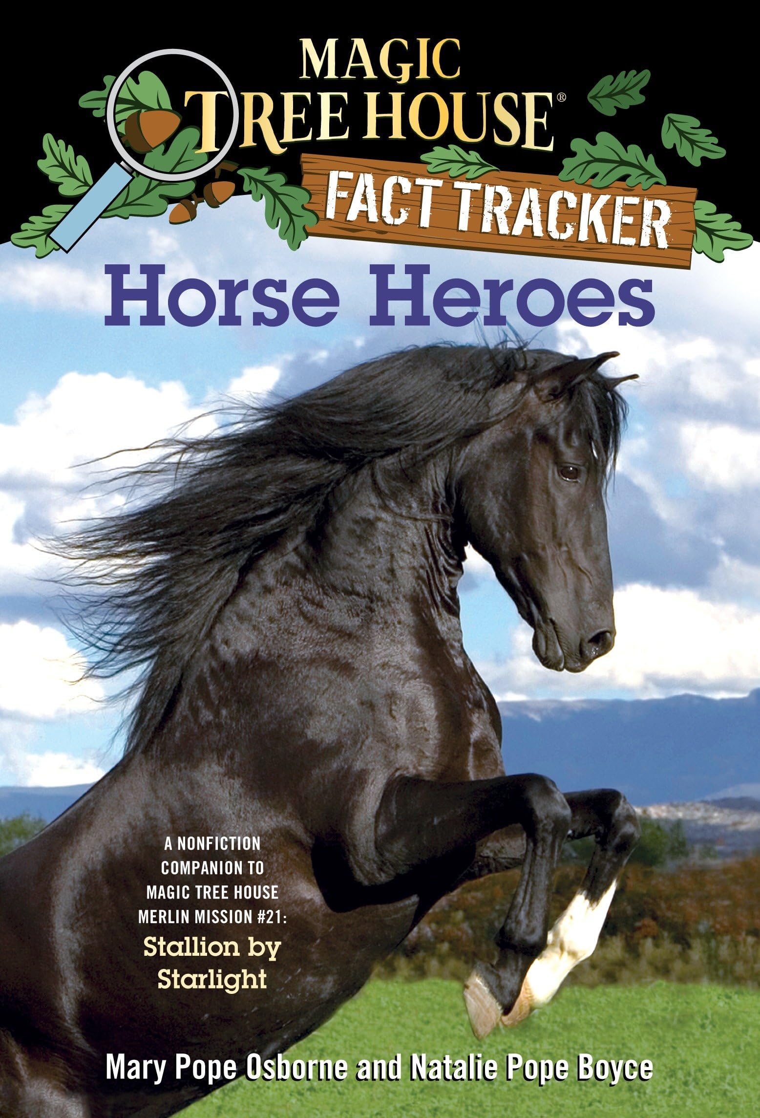 magic-tree-house-fact-tracker-27-horse-heroes-a-nonfiction-companion-to-magic-tree-house-49-stallion-by-starlight