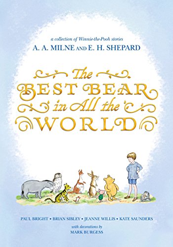 The Best Bear in All the World (Winnie-the-Pooh)