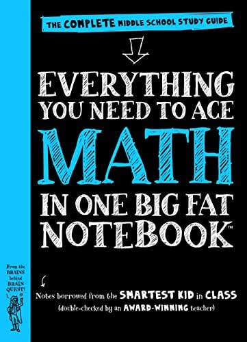 Ace Math in One Big Fat Notebook: The Complete Middle School Study Guide (Big Fat Notebooks)