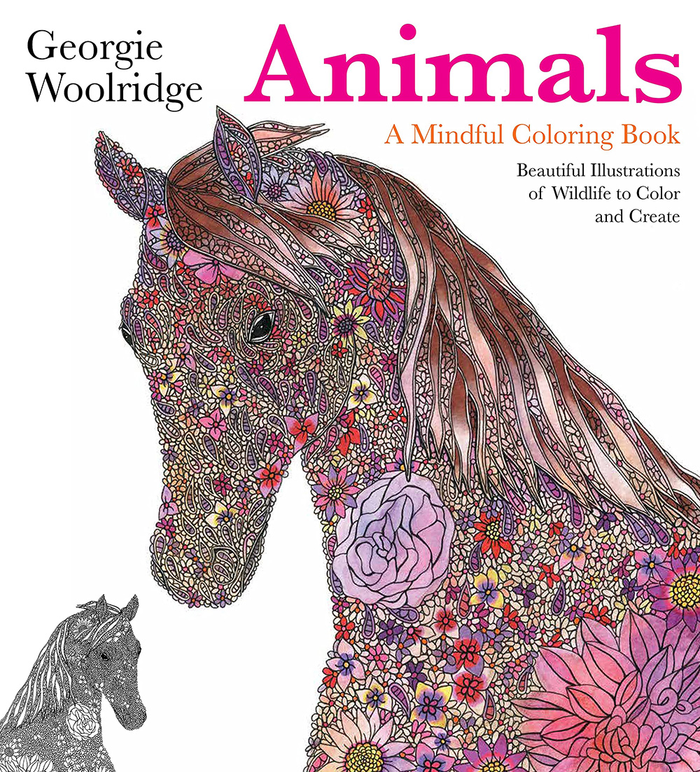 Animals: A Mindful Coloring Book: A Mindful Coloring Book