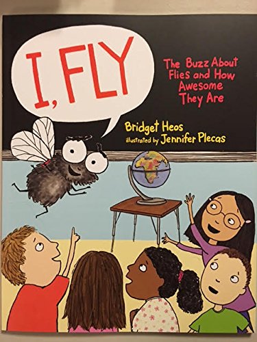 I, Fly The Buzz About FLies and How Awesome They Are