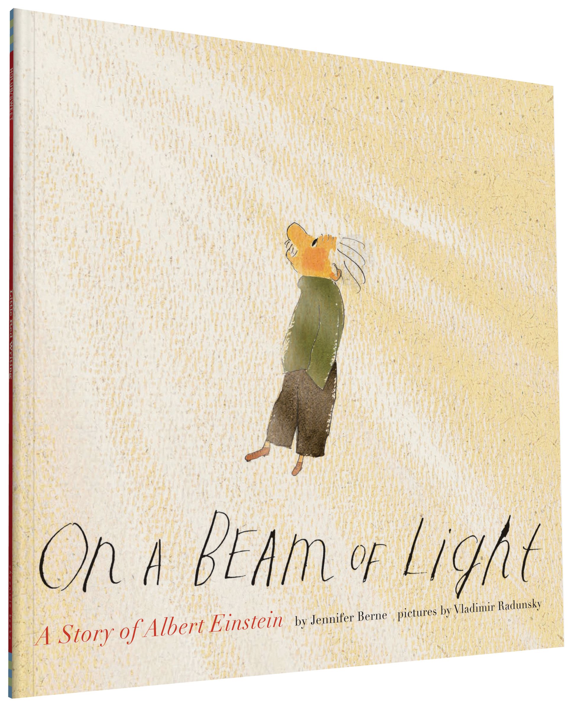 On a Beam of Light: A Story of Albert Einstein (Albert Einstein Book for Kids, Books About Scientists for Kids, Biographies for Kids, Kids Science Books) (Illustrated Biographies by Chronicle Books)