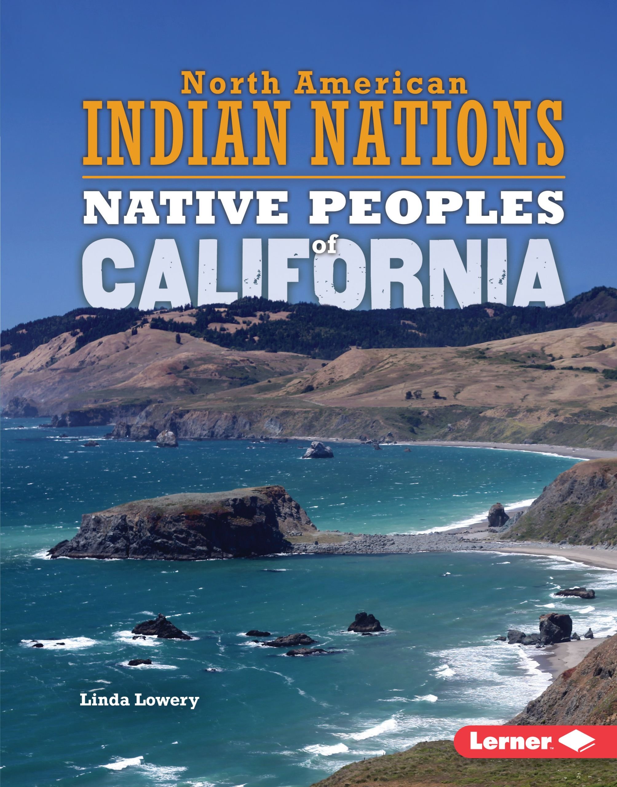 Native Peoples of California (North American Indian Nations)