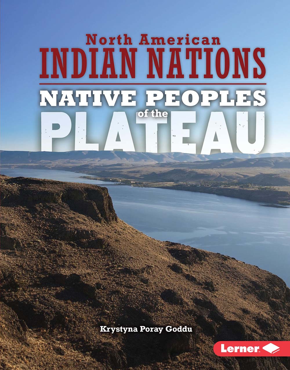 Native Peoples of the Plateau (North American Indian Nations)