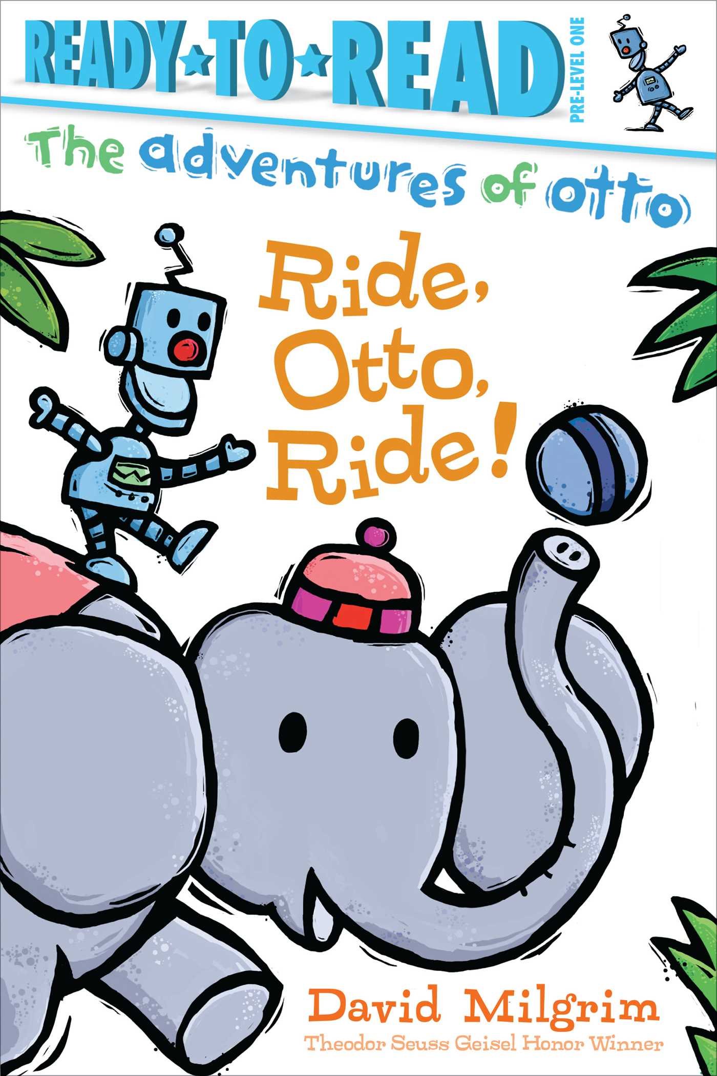 Ride, Otto, Ride!: Ready-to-Read Pre-Level 1 (The Adventures of Otto)