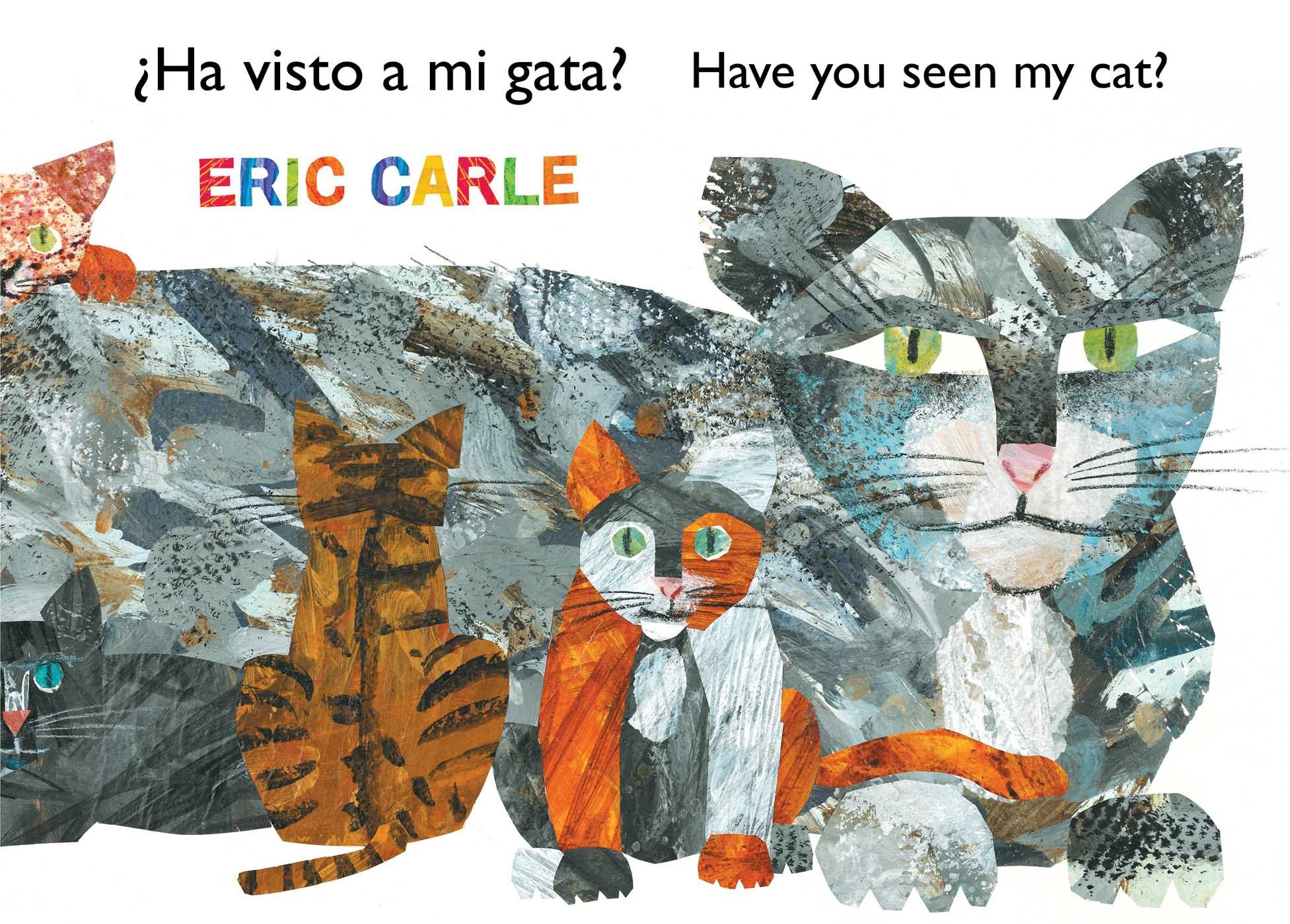 ¿Ha visto a mi gata? (Have You Seen My Cat?) (The World of Eric Carle) (Spanish Edition)