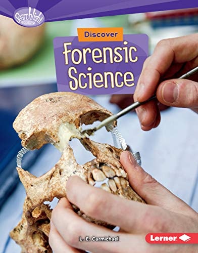 Discover Forensic Science (Searchlight Books ™ ― What's Cool about Science?)