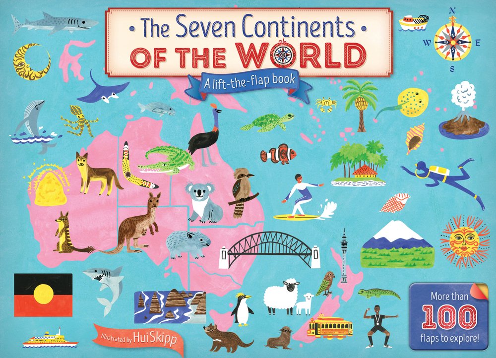 The Seven Continents of the World, a Lift the Flap Book