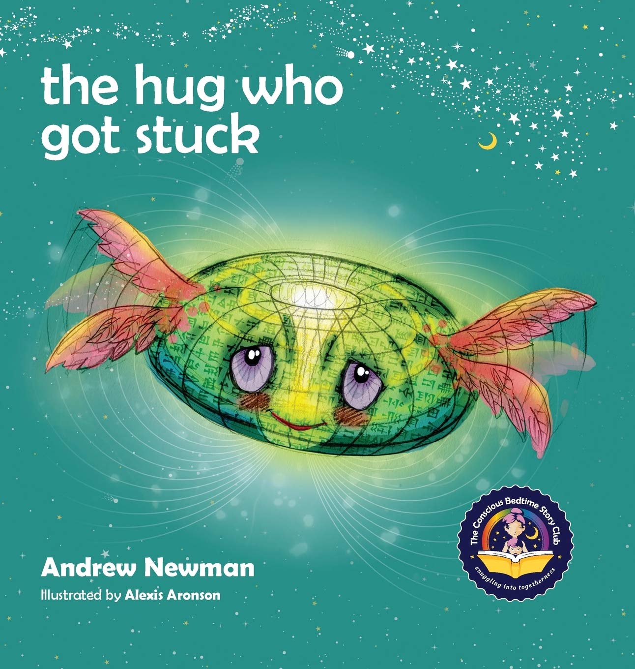 Hug Who Got Stuck (The) (Conscious Stories)