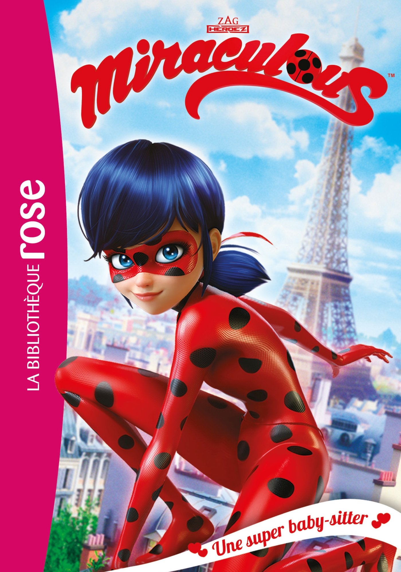 Miraculous 01 - Une super baby-sitter (Miraculous (1)) (French Edition)