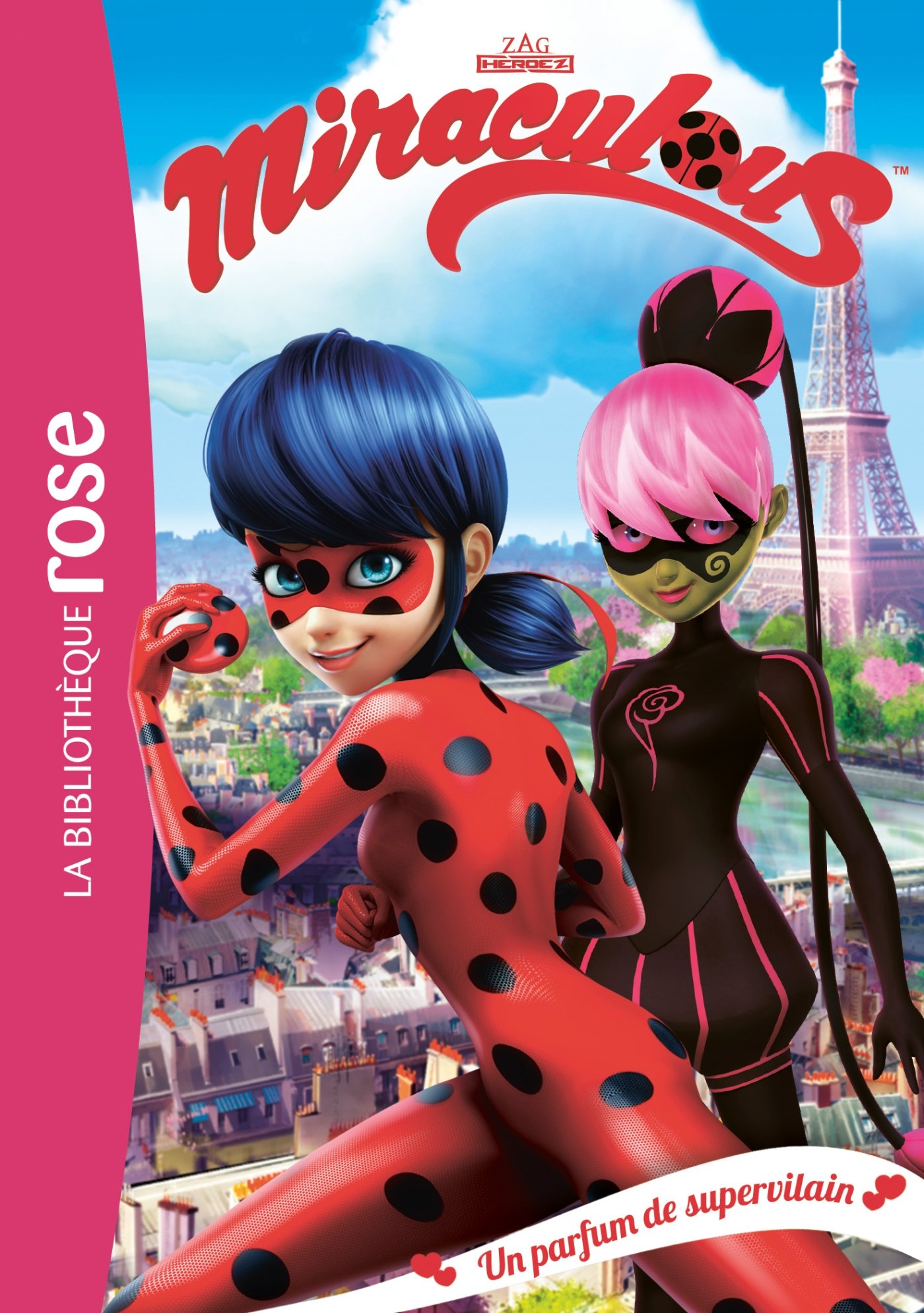 Miraculous 04 - Un parfum de supervilain (Miraculous (4)) (French Edition)