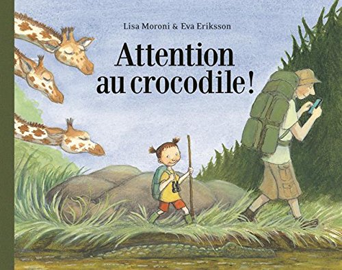 ATTENTION AU CROCODILE
