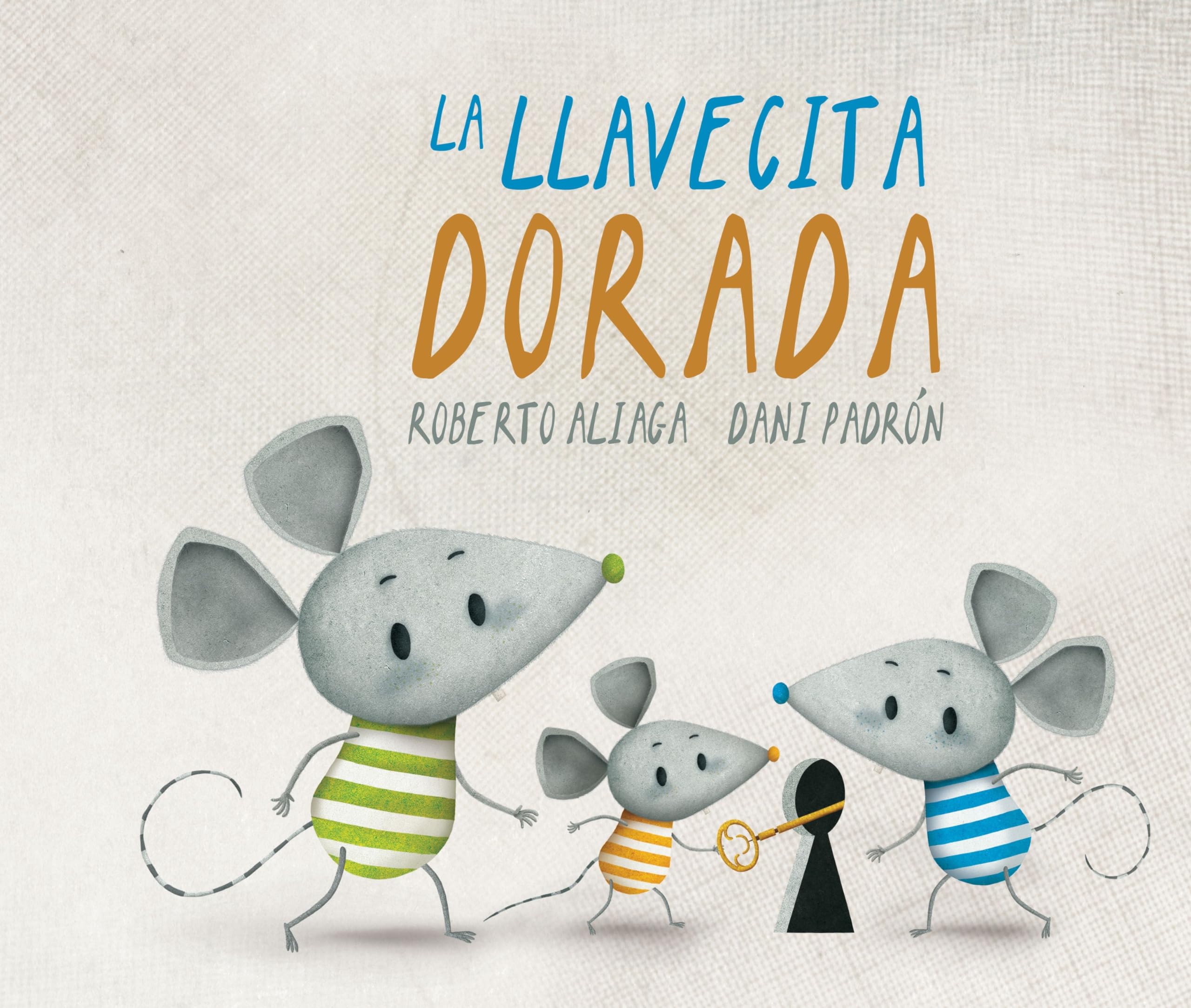 La llavecita dorada (The Little Golden Key) (Spanish Edition)
