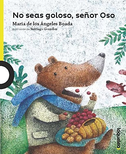 No seas goloso, señor Oso (Descubrimos) (Spanish Edition)