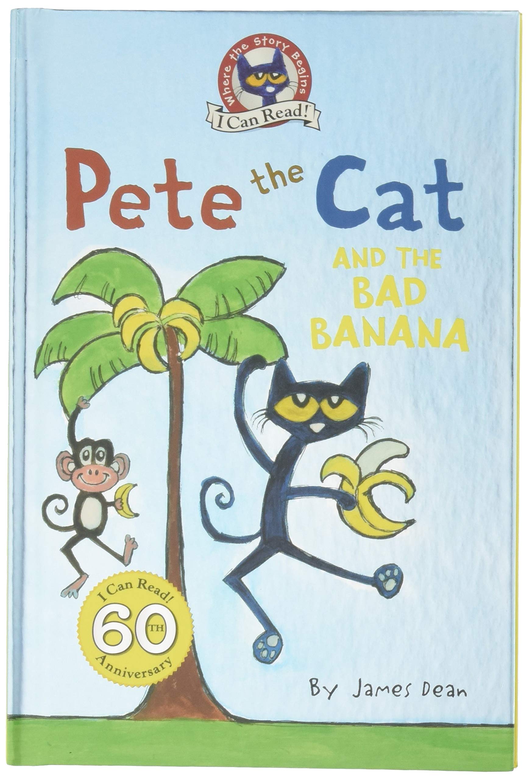 Pete the Cat and the Bad Banana (My First I Can Read)