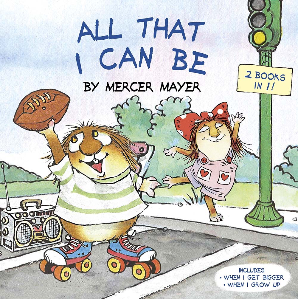 All That I Can Be (Little Critter): An Inspirational Gift for Kids (Pictureback(R))