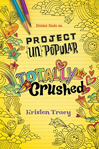 Project (Un)Popular Book #2: Totally Crushed
