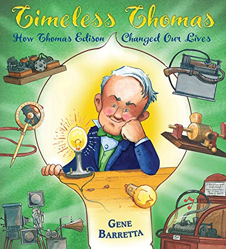 Timeless Thomas: How Thomas Edison Changed Our Lives