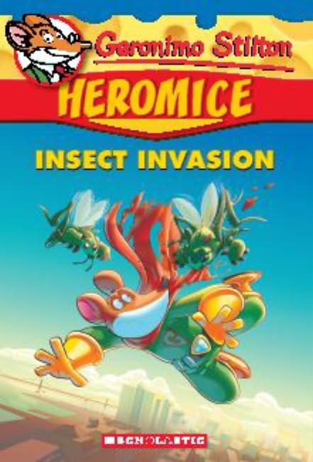 Geronimo Stilton Heromice #9: Insect Invasion