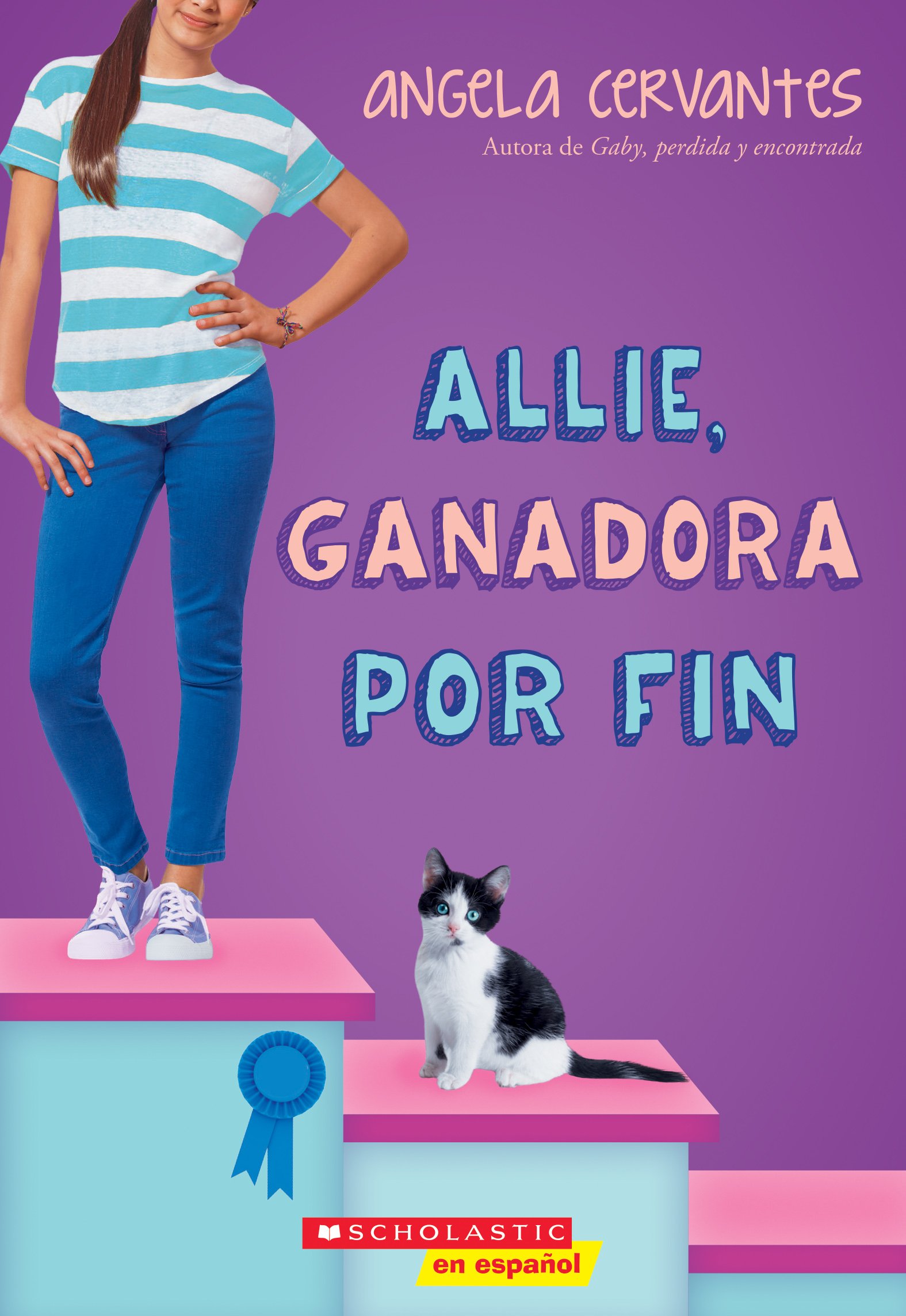 Allie, Ganadora Por Fin: A Wish Novel (Wish) [Spanish]